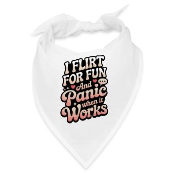 I Flirt For Fun Dating Flirt Anmachspruch Single - Bandana - Weiß - Vorne