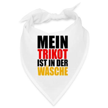 Mein Trikot ist in der Wäsche - Bandana - Weiß - Vorne