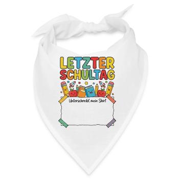 Letzter Schultag Unterschreibt Mein Shirt - Bandana - Weiß - Vorne