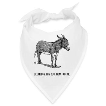Geduldig. Bis zu einem Punkt. - Bandana - Weiß - Vorne