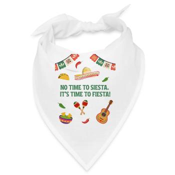 Keine Zeit für Siesta. Es ist Zeit für ein Fiesta - Bandana - Weiß - Vorne