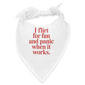 I Flirt For Fun Panic When It Works Flirten Single - Bandana - Weiß - Vorne