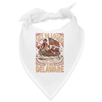  Get In Loser Were Crossing The Delaware - Bandana - Weiß - Vorne