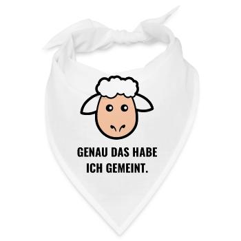 Genau das habe ich gemeint - Bandana - Weiß - Vorne