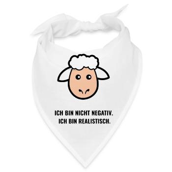 Ich bin nicht negativ. Ich bin realistisch. - Bandana - Weiß - Vorne