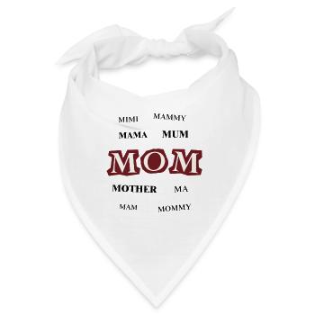 MOM MOTHER MUM MAMA - Bandana - Weiß - Vorne