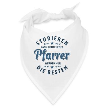 Studieren kann jeder - Pfarrer Spruch - Bandana - Weiß - Vorne