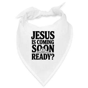 Jesus kommt bald. Bereit? - Bandana - Weiß - Vorne