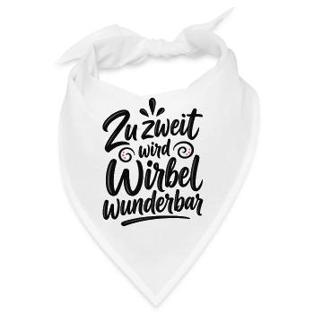 Zu zweit wird Wirbel wunderbar – Freundschaft - Bandana - Weiß - Vorne