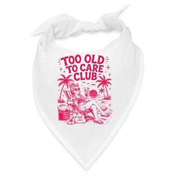 Too Old To Care Club Oma-Urlaub - Bandana - Weiß - Vorne