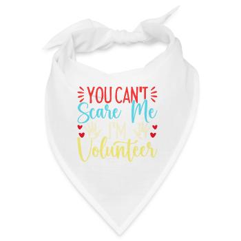 Volunteer Appreciation You Can´t Scare Me - Bandana - Weiß - Vorne