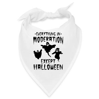 Halloween Party - Everything In Moderation Except  - Bandana - Weiß - Vorne