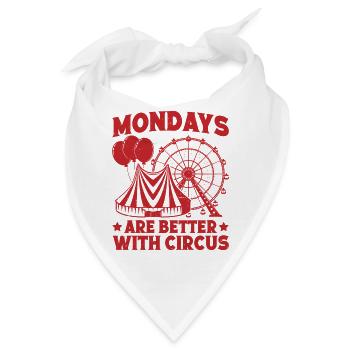 Circus Mondays Are Better With Circus Performer - Bandana - Weiß - Vorne