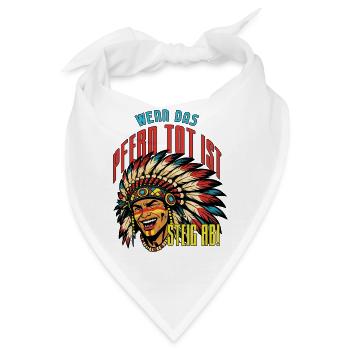 Indianische Weisheit: Kein totes Pferd reiten! - Bandana - Weiß - Vorne