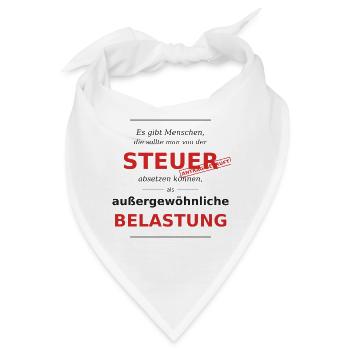 Steuer Spruch - Steuer absetzen - Bandana - Weiß - Vorne