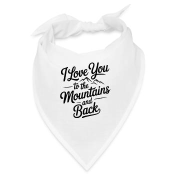 Ich liebe dich bis in die Berge und zurück - Bandana - Weiß - Vorne