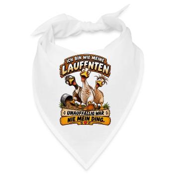 Laufente Spruch Ich Bin Wie Meine Laufenten - Bandana - Weiß - Vorne