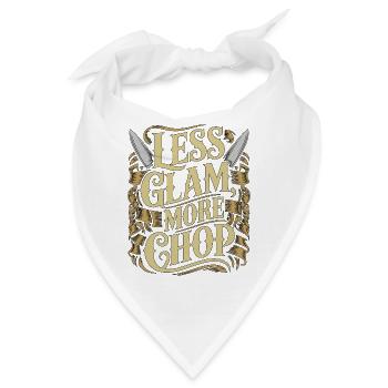 Sous Chef Less Glam More Chop Executive Chef - Bandana - Weiß - Vorne