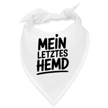Mein Letztes Hemd Steuern Steuerzahler Inflation - Bandana - Weiß - Vorne