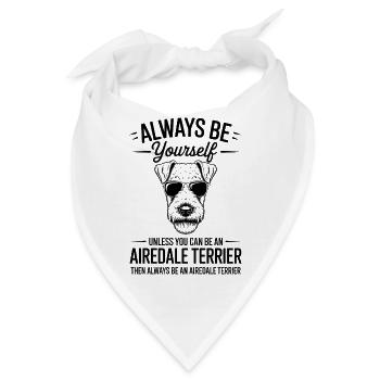 Airedale Terrier Spruch Airedale Terrier Geschenk  - Bandana - Weiß - Vorne
