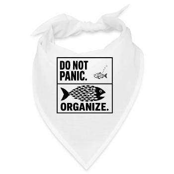 Do Not Panic Organize Fischschwarm Büro Humor - Bandana - Weiß - Vorne