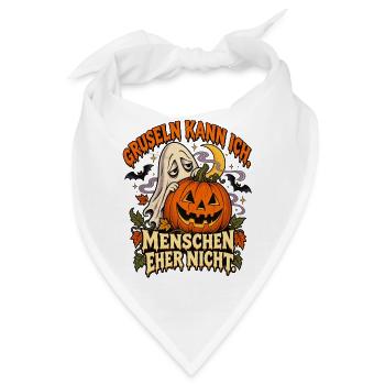 Gruseln kann ich – Menschen eher nicht - Bandana - Weiß - Vorne