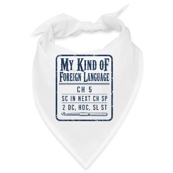 Meine Art Von Fremdsprache Lustiges Häkelmuster - Bandana - Weiß - Vorne