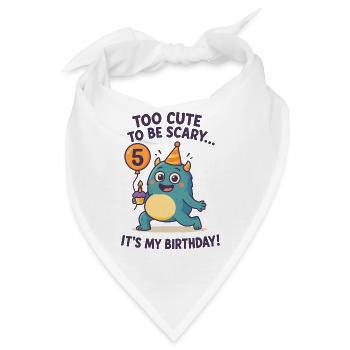 Too Cute To Be Scary 5. Geburtstag Monster - Bandana - Weiß - Vorne