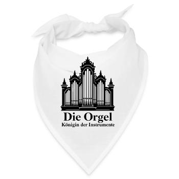 Die Orgel - Königin der Instrumente für Organisten - Bandana - Weiß - Vorne