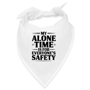 Meine Zeit allein dient der Sicherheit aller - Bandana - Weiß - Vorne