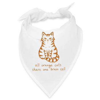Orange Katze All Orange Cats Share One Brain Cell - Bandana - Weiß - Vorne