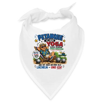  Petanque Ist Mein Yoga Kugeln Bewegen Stress - Bandana - Weiß - Vorne