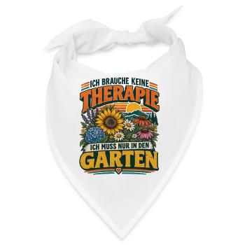Gartenliebe Spruch: Keine Therapie Gartenliebe - Bandana - Weiß - Vorne