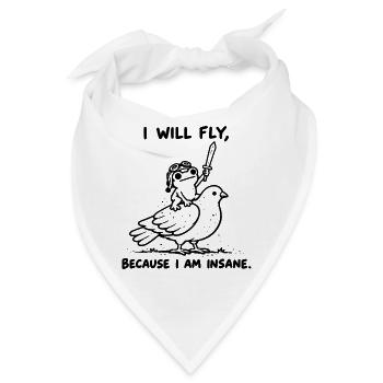 I Will Fly Because I Am Insane - Frosch auf Taube - Bandana - Weiß - Vorne