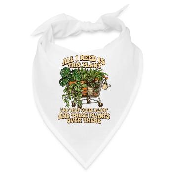 Zimmerpflanzen – All I Need Is This Plant - Bandana - Weiß - Vorne