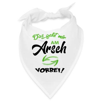 Das geht am Arsch vorbei Sprüche Lustig Floskeln - Bandana - Weiß - Vorne