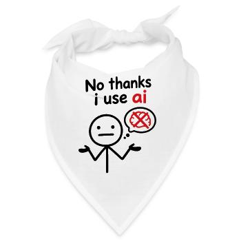 Nein danke, ich benutze KI - Bandana - Weiß - Vorne