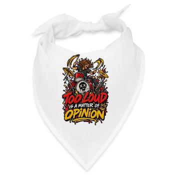 Zu laut? Meinung zählt Trommler - Bandana - Weiß - Vorne