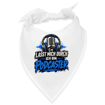 Podcast Lasst mich durch ich bin Podcaster - Bandana - Weiß - Vorne