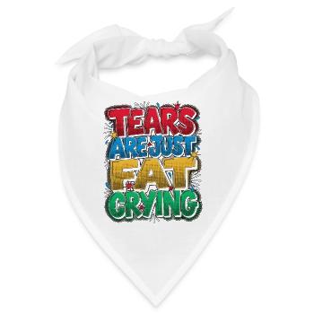 Personal Trainer Tears Are Fat Crying Health Coach - Bandana - Weiß - Vorne