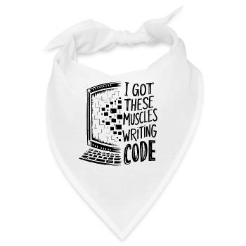 Ich habe diese Muskeln beim Code-Programmieren bekommen - Bandana - Weiß - Vorne