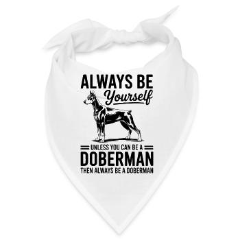 Dobermann Spruch Hunde Lustiges Dobermann Geschenk - Bandana - Weiß - Vorne