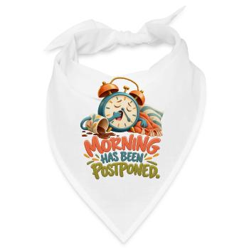 Der Morgen wurde verschoben – lustiger Wecker - Bandana - Weiß - Vorne