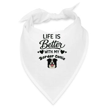 Das Leben Ist Besser Mit Meinem Border Collie-hund - Bandana - Weiß - Vorne