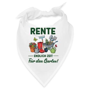 Rente endlich Zeit für den Garten lustige Sprüche - Bandana - Weiß - Vorne