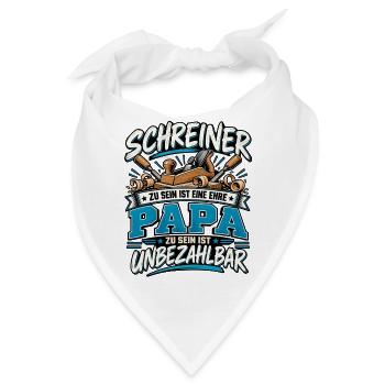 Schreiner Papa – Ehre und unbezahlbar - Bandana - Weiß - Vorne