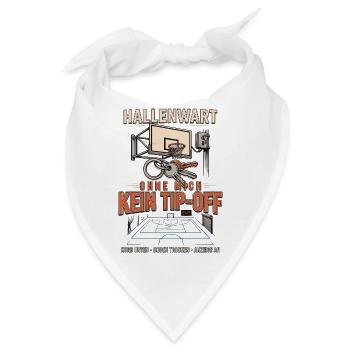 Hallenwart Ohne mich kein Tip-Off - Bandana - Weiß - Vorne