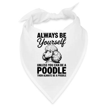 Pudel Sprüche Hunde Lustiges Pudel Geschenk - Bandana - Weiß - Vorne