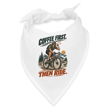 Kaffee Zuerst Dann Radfahren - Bandana - Weiß - Vorne