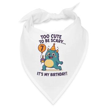 Too Cute To Be Scary Its My 7 Birthday 7Geburtstag - Bandana - Weiß - Vorne